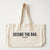 Statement Tote Bag – Secure the Bag Edition